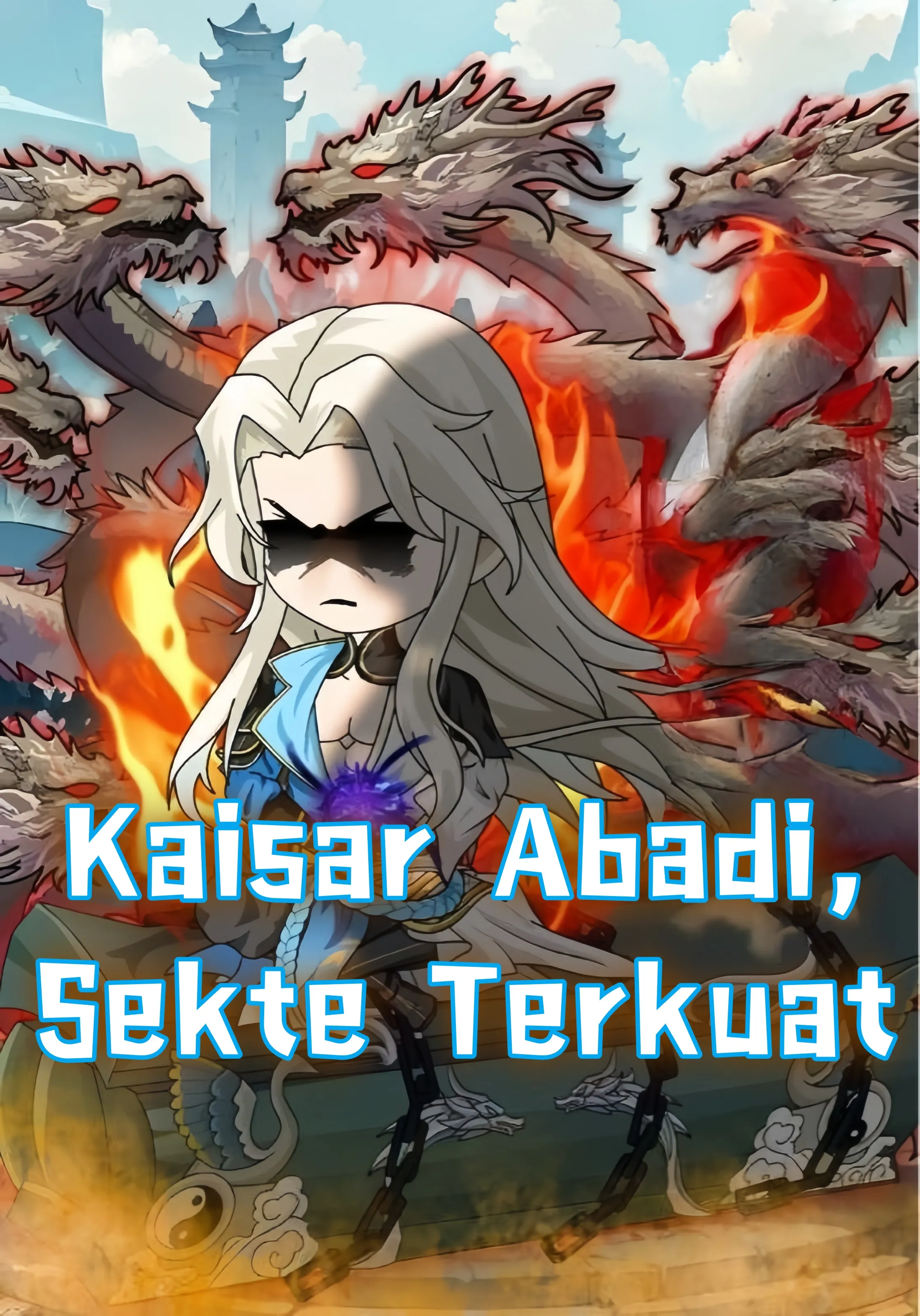 Kaisar Abadi, Sekte Terkuat